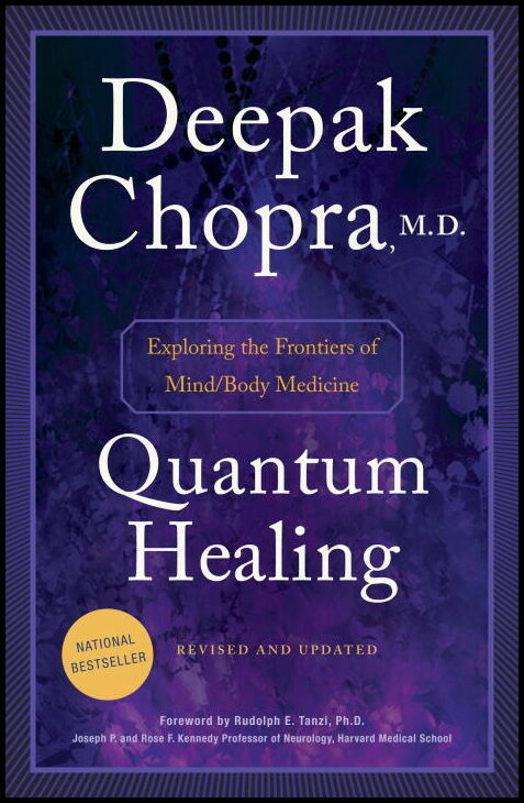 Chopra, Deepak | Quantum Healing (Revised and Updated)