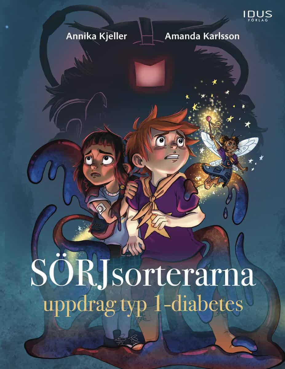 Kjeller, Annika | Sörjsorterarna : Uppdrag typ 1-diabetes