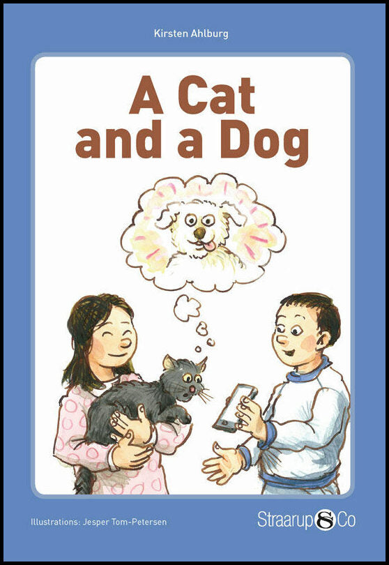 Ahlburg, Kirsten | A Cat and a Dog