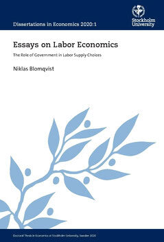 Blomqvist, Niklas | Essays on labor economics : The role of government in labor supply choices