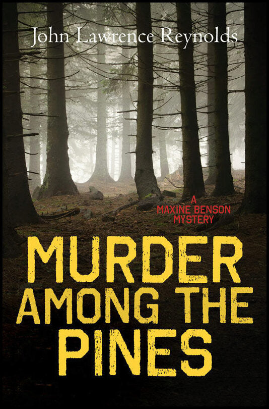 Lawrence Reynolds, John | Murder Among the Pines