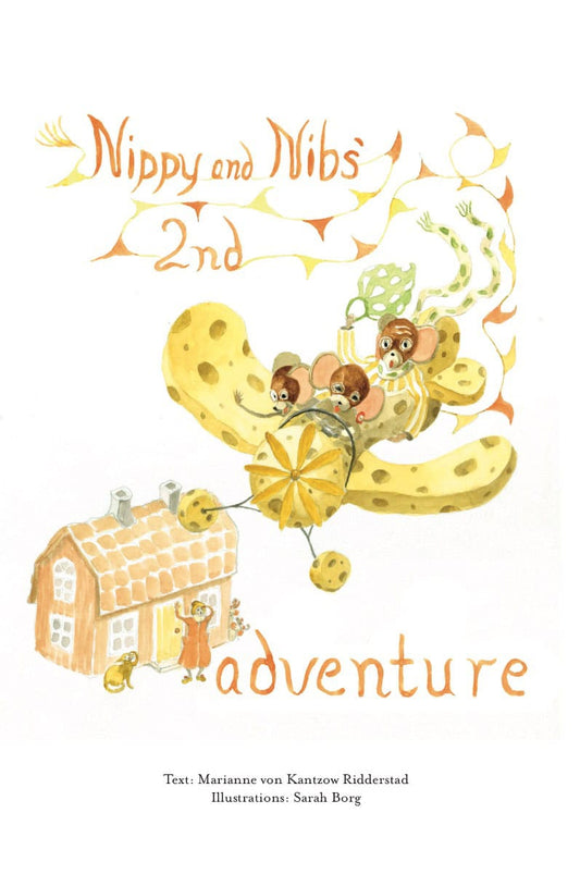 Kantzow Ridderstad, Marianne von | Nippy and Nibs’ second adventure