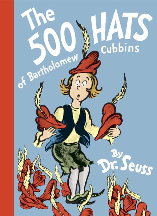 Dr Seuss | The 500 Hats of Bartholomew Cubbins