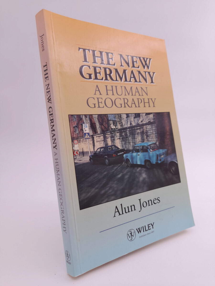 Jones, Alun | The new Germany : A Human Geography