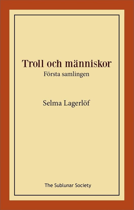 Lagerlöf, Selma | Troll och människor : Första samlingen