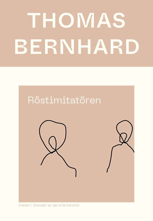 Bernhard, Thomas | Röstimitatören