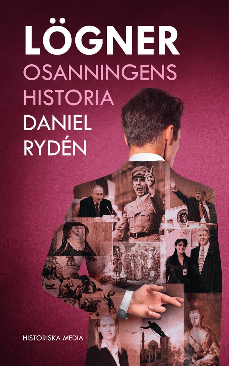 Rydén, Daniel | Lögner : Osanningens historia