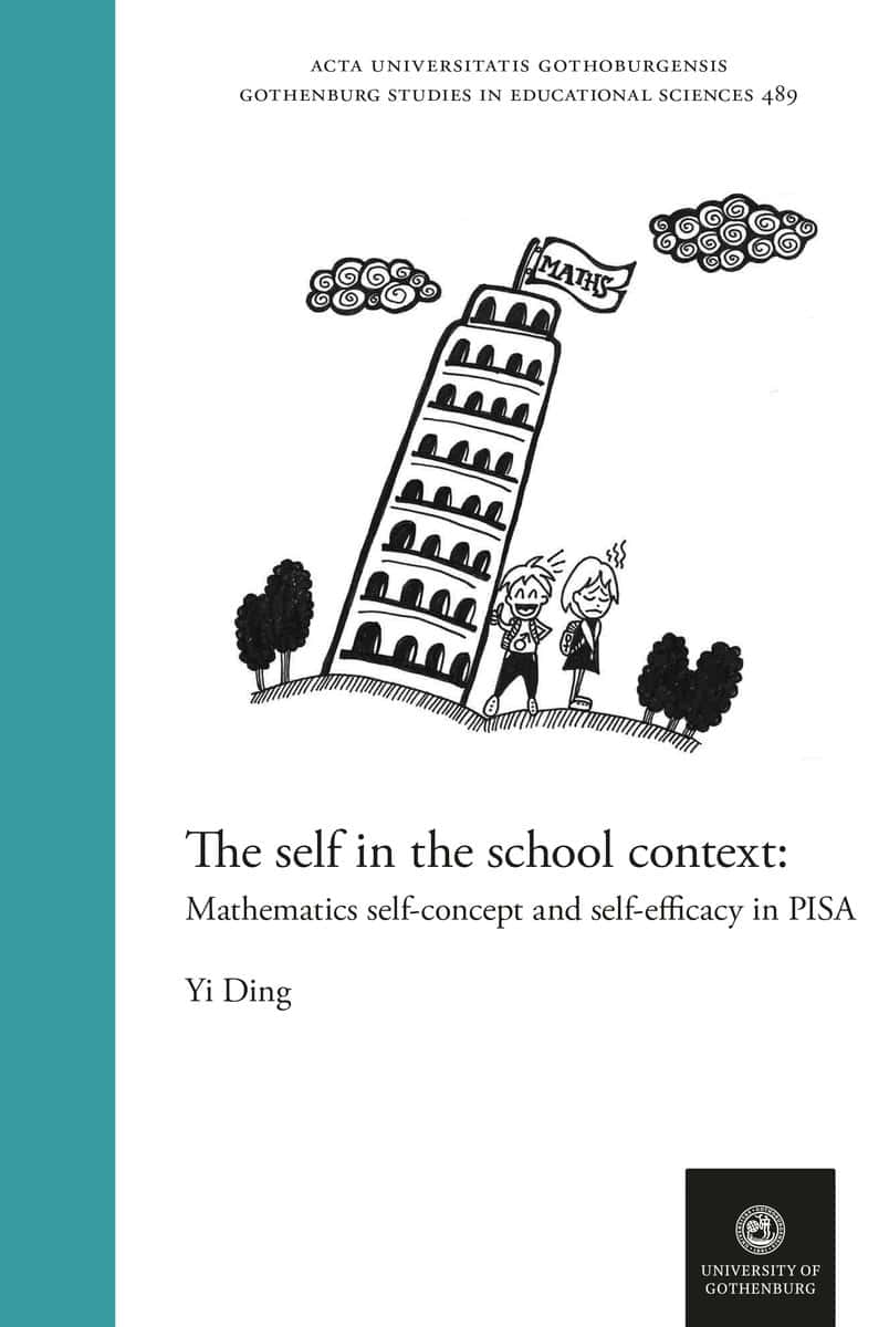 Ding, Yi | The self in the school context : Mathematics self-concept and self-efficacy in PISA