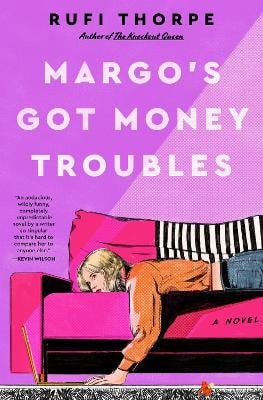 Thorpe, Rufi | Margo's Got Money Troubles