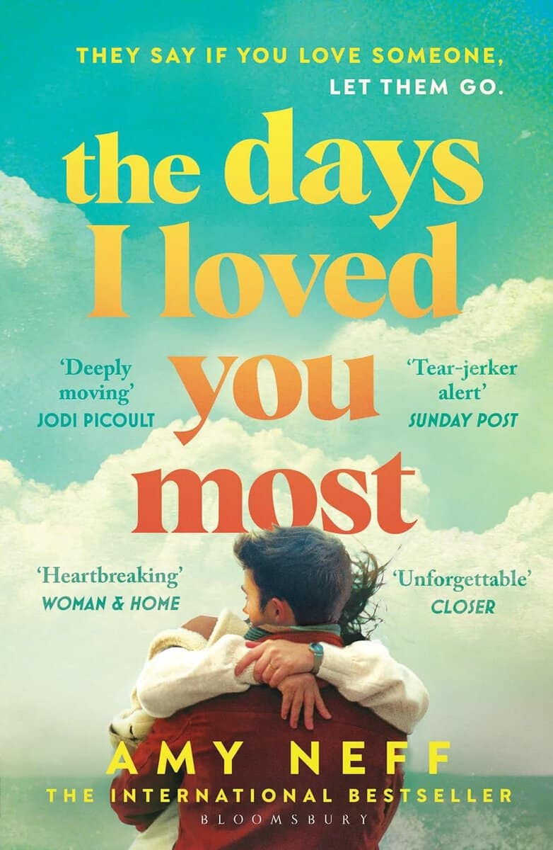 Neff, Amy | The Days I Loved You Most