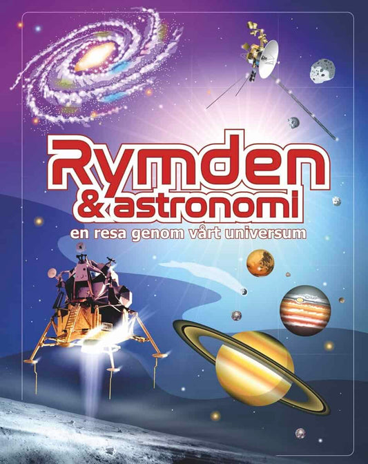 Bone, Emily | Maskell, Hazel | Rymden & astronomi : En resa genom vårt universum