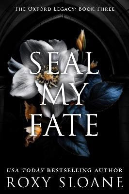 Sloane, Roxy | Seal My Fate