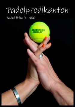 Backgården, Anna Lo | Padelpredikanten : Padel från 0-100