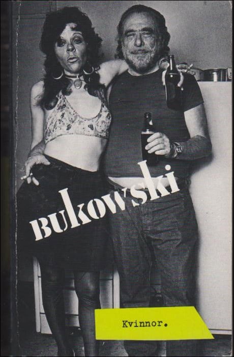 Bukowski, Charles | Kvinnor
