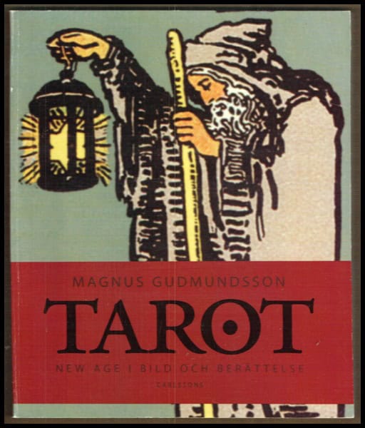 Gudmundsson, Magnus | Tarot : New age i bild och berättelse