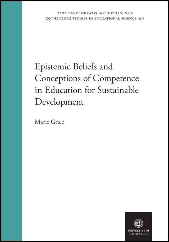 Grice, Marie | Epistemic beliefs and conceptions of competence in education for sustainable development