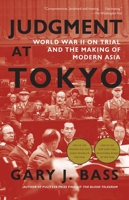 Gary J. Bass | Judgment at Tokyo