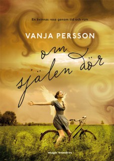 Persson, Vanja | Om själen dör