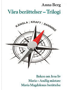 Berg, Anna | Våra berättelser : Trilogi