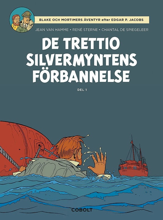 Van Hamme, Jean | De trettio silvermyntens förbannelse. Del 1 : De trettio silvermyntens förbannelse, del 1