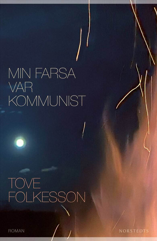Folkesson, Tove | Min farsa var kommunist