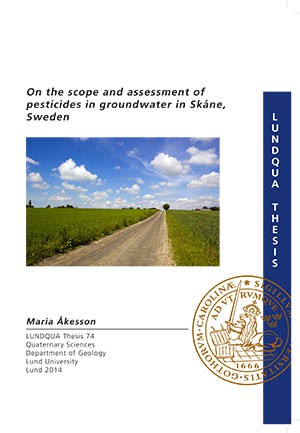 Åkesson, Maria | On the scope and assessment of pesticides in groundwater in Skåne, Sweden