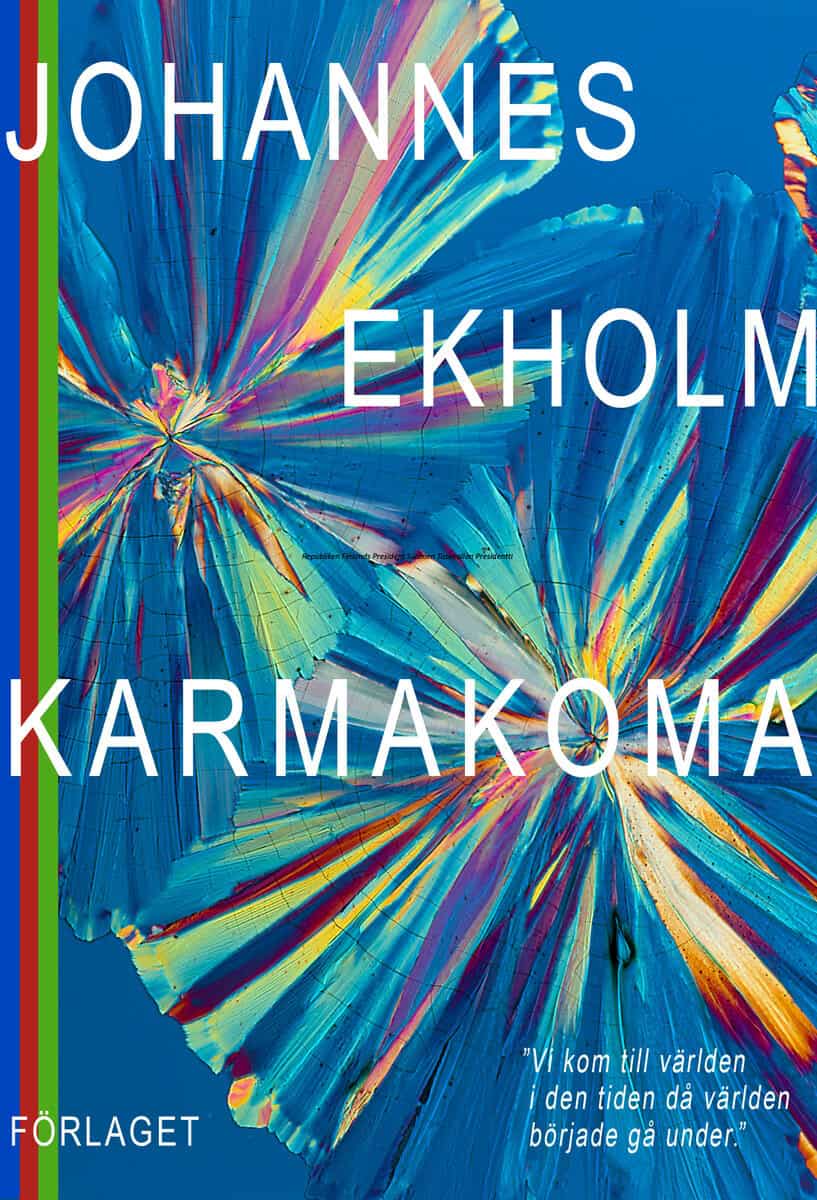 Ekholm, Johannes | Karmakoma