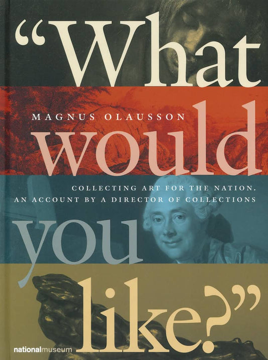 Olausson, Magnus [red.] | 'What would you like?'