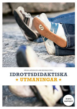 Larsson, Håkan | Idrottsdidaktiska utmaningar