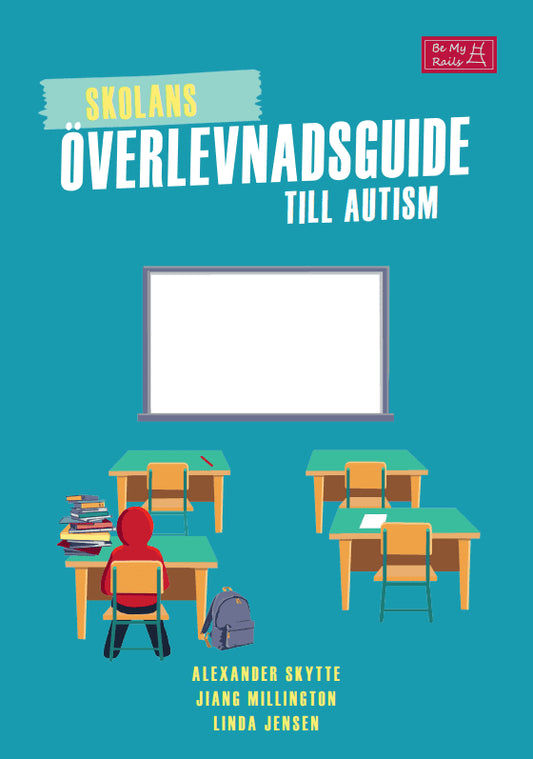 Skytte, Alexander | Millington, Jiang | Linda, Jensen | Skolans överlevnadsguide till autism