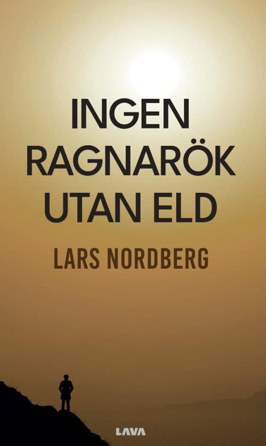 Nordberg, Lars | Ingen Ragnarök utan eld