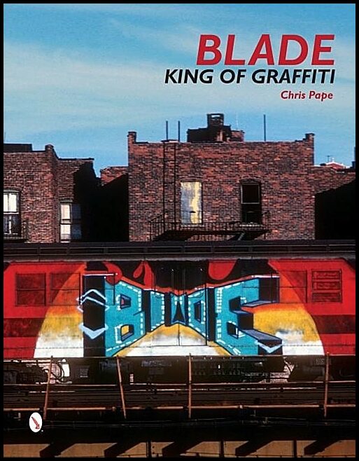 Blade | Blade : King of graffiti