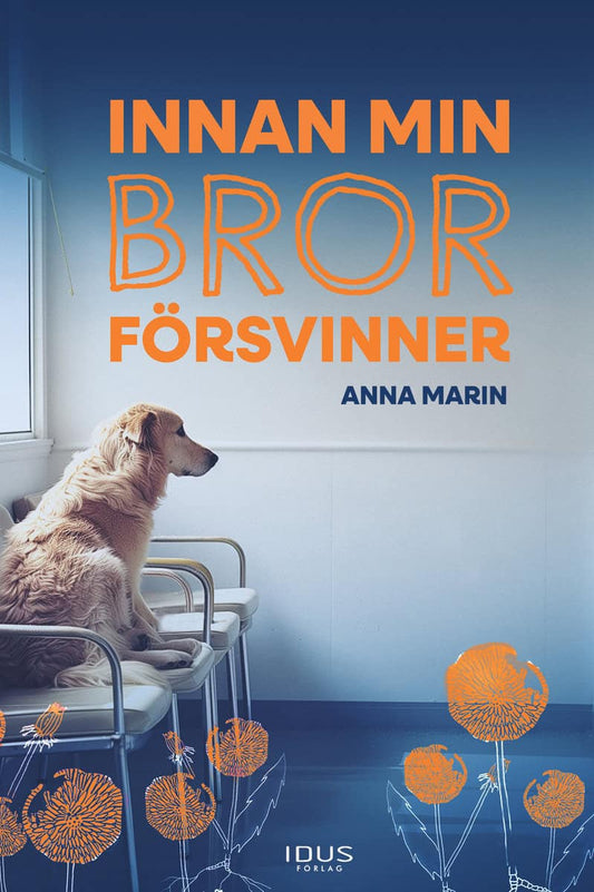 Marin, Anna | Innan min bror försvinner