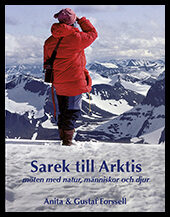 Sarek till Arktis : Möten med natur, människor och djur