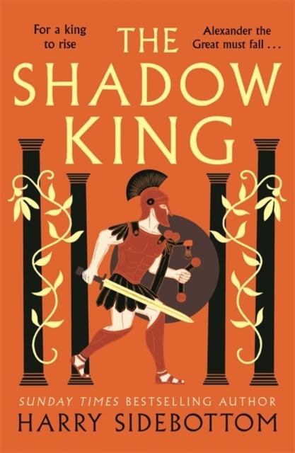 Sidebottom, Harry | The Shadow King