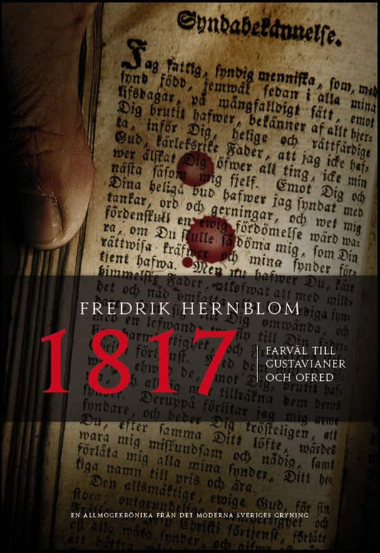 Hernblom, Fredrik | 1817 : Farväl till Gustavianer och ofred