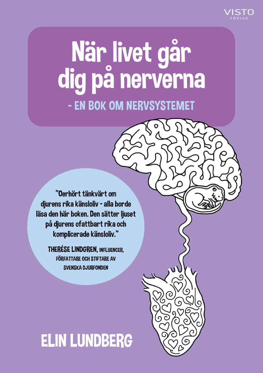 Lundberg, Elin | När livet går dig på nerverna : En bok om nervsystemet