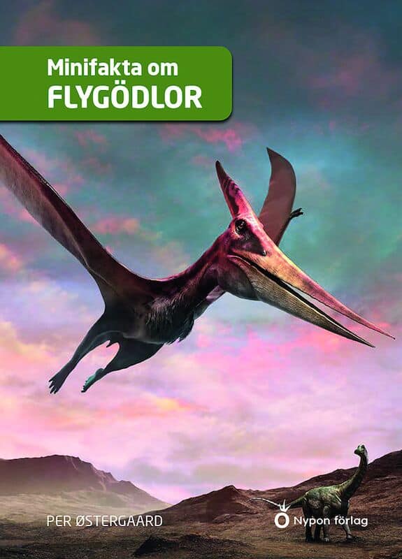 Østergaard, Per | Minifakta om flygödlor