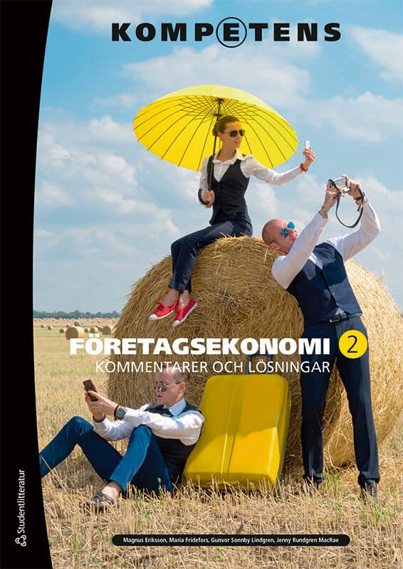Eriksson, Magnus | Fridefors, Maria | Sonnby-Lindgren, Gunvor | Rundgren MacRae, Jenny | Kompetens Företagsekonomi 2 Kom...