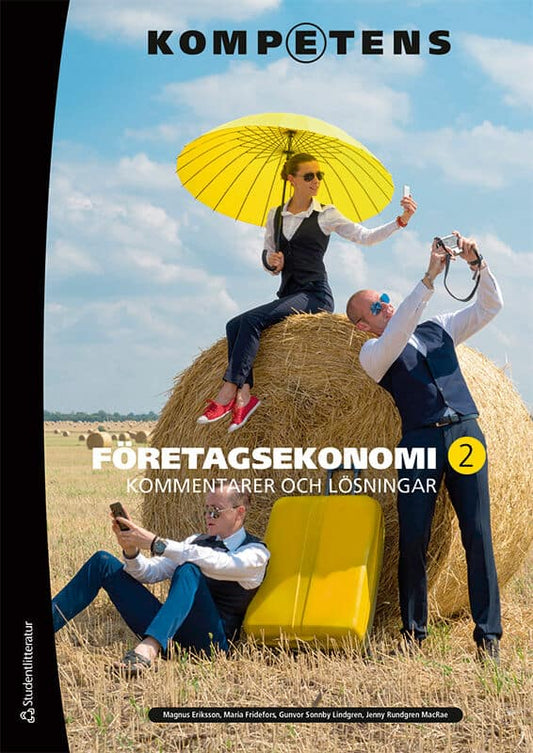 Eriksson, Magnus | Fridefors, Maria | Sonnby-Lindgren, Gunvor | Rundgren MacRae, Jenny | Kompetens Företagsekonomi 2 Kom...