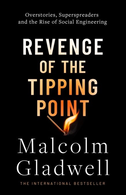 Gladwell, Malcolm | Revenge of the Tipping Point