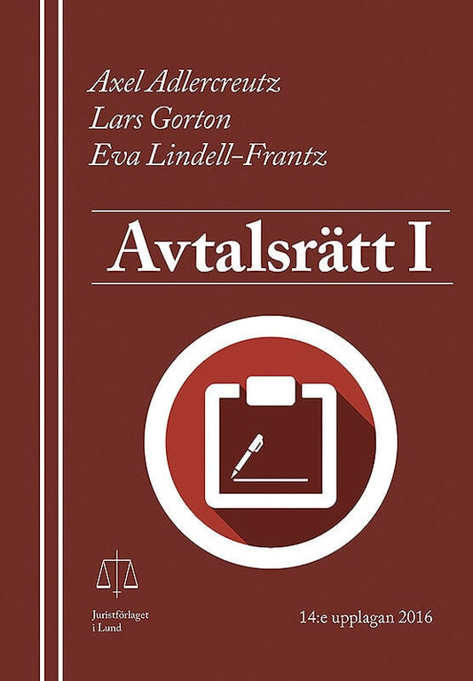 Adlercreutz, Axel | Gorton, Lars | Lindell-Frantz, Eva | Avtalsrätt I