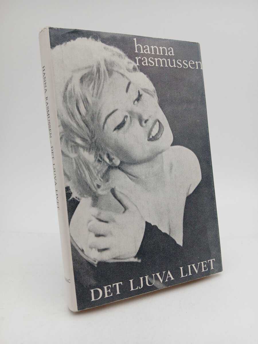 Rasmussen, Hanna | Det ljuva livet