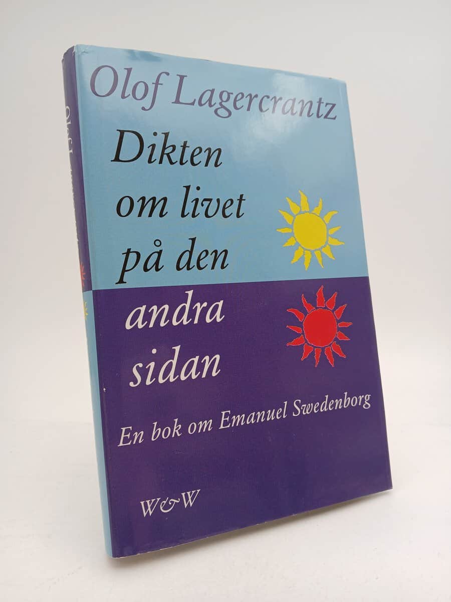 Lagercrantz, Olof | Dikten om livet på den andra sidan : En bok om Emanuel Swedenborg