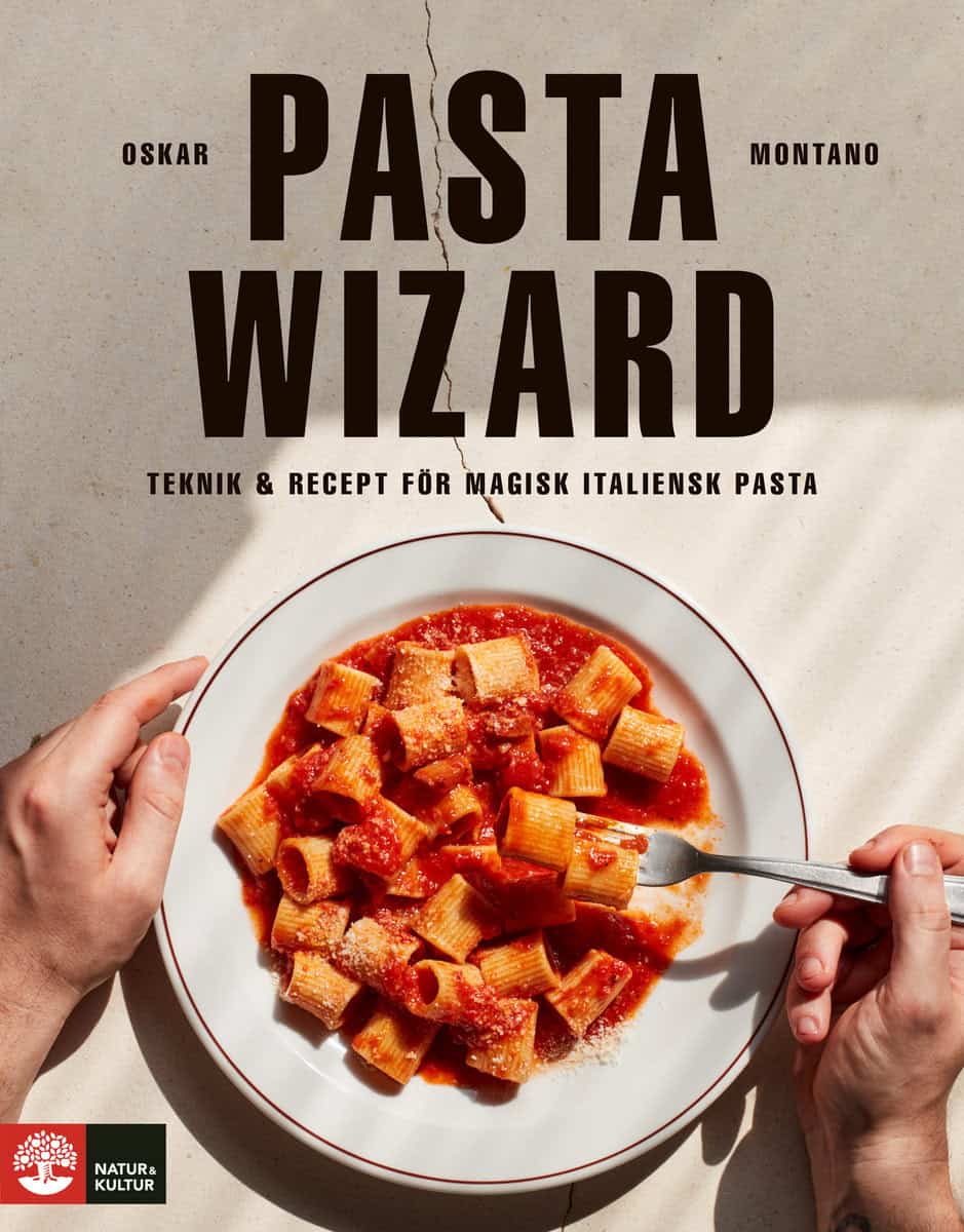 Montano, Oskar | Pasta wizard : Teknik & recept för magisk italiensk pasta