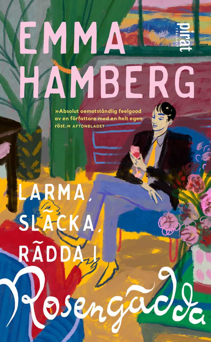 Hamberg, Emma | Larma, släcka, rädda i Rosengädda