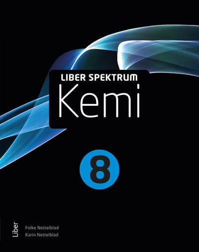 Nettelblad, Karin | Nettelblad, Folke | Liber Spektrum Kemi 8