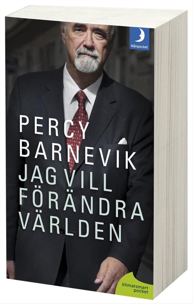 Barnevik, Percy | Jag vill förändra världen