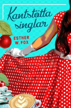 Fox, Esther W. | Kantstötta singlar