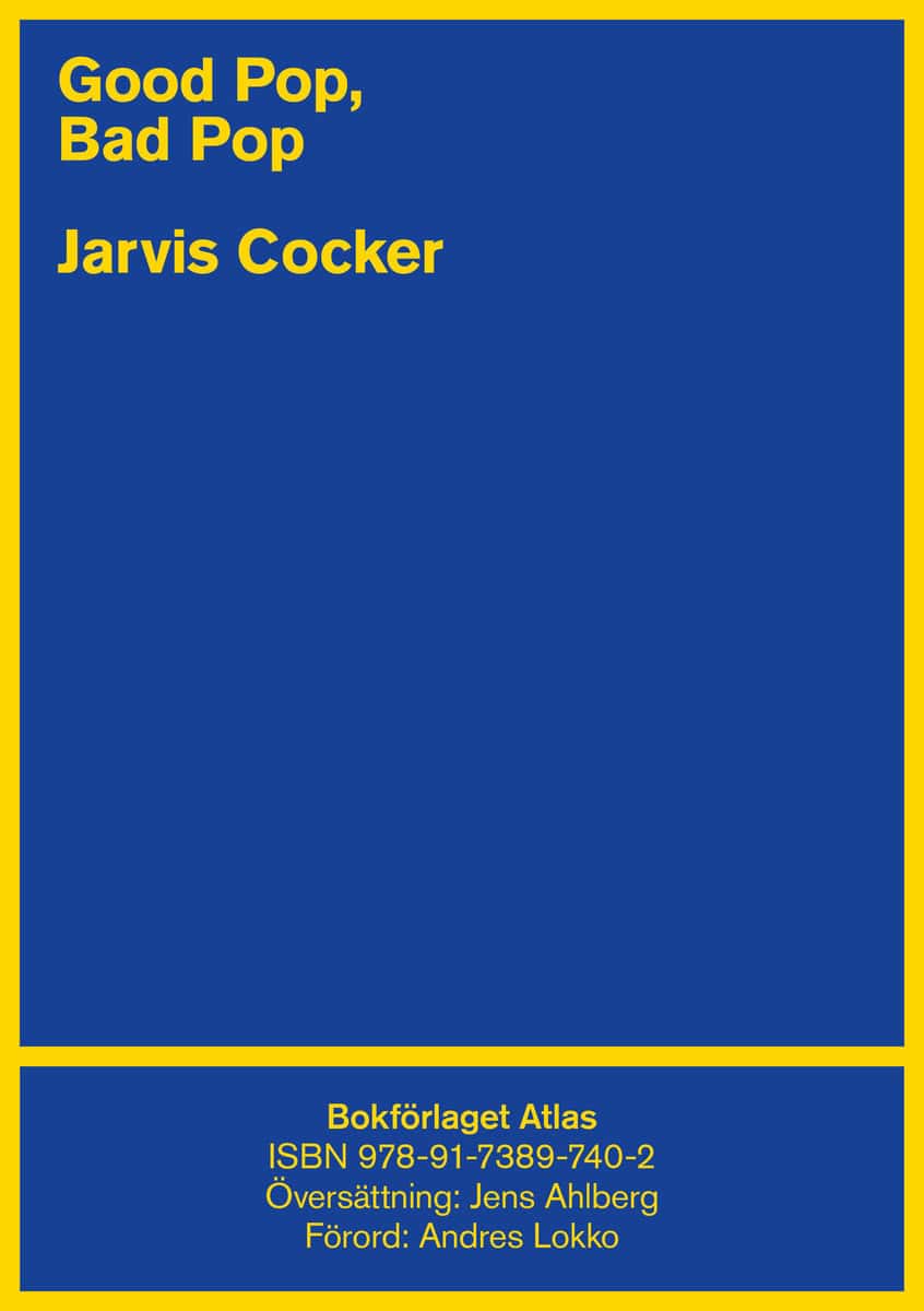 Cocker, Jarvis | Good pop, bad pop